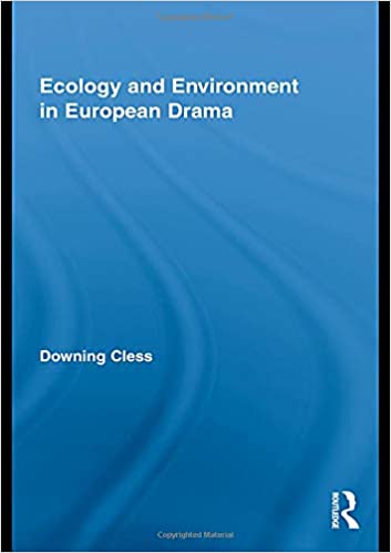 Ecology and Environment in European Drama - Original PDF